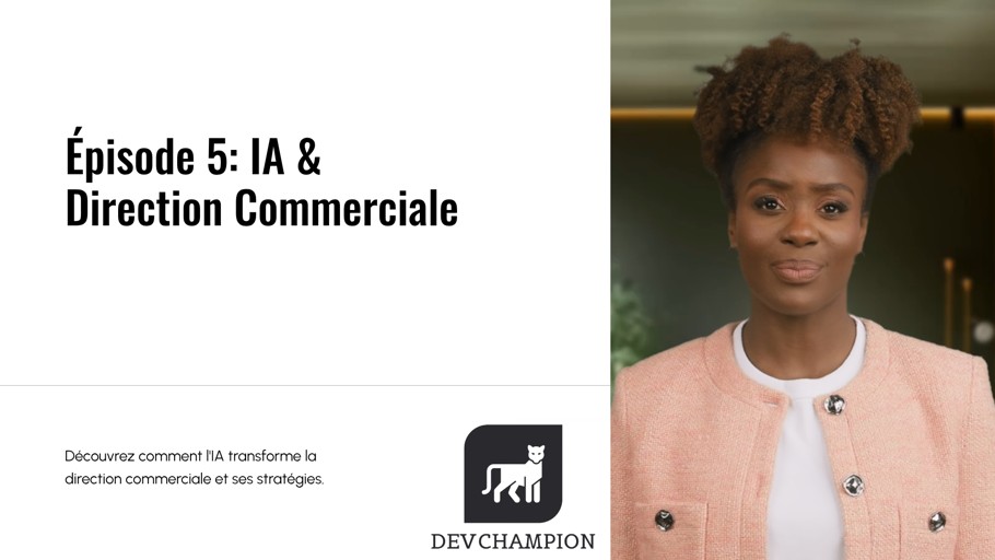 Episode 5 - IA & Direction Commerciale